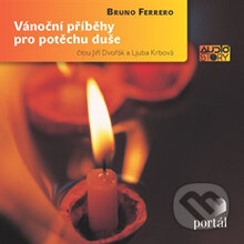 Audiokniha: Vánoční příběhy pro potěchu duše (Bruno Ferrero). Portál, 2014 Audiokniha: Vánoční příběhy pro potěchu duše (Bruno Ferrero). Portál, 2014