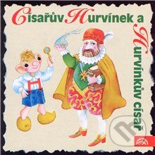 Audiokniha: Císařův Hurvínek a Hurvínkův císař (Pavel Cmíral a Helena Štáchová). Supraphon, 2013 Audiokniha: Císařův Hurvínek a Hurvínkův císař (Pavel Cmíral a Helena Štáchová). Supraphon, 2013