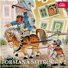 Audiokniha: Cesty formana Šejtročka 2 (Tomáš Vondrovic a Václav Čtvrtek). Supraphon, 2013 Audiokniha: Cesty formana Šejtročka 2 (Tomáš Vondrovic a Václav Čtvrtek). Supraphon, 2013