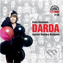 Audiokniha: Darda (Barbora Hrzánová a Irena Dousková). Supraphon, 2013 Audiokniha: Darda (Barbora Hrzánová a Irena Dousková). Supraphon, 2013