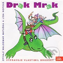 Audiokniha: Drak Mrak (Markéta Zinnerová). Supraphon, 2013 Audiokniha: Drak Mrak (Markéta Zinnerová). Supraphon, 2013