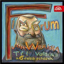 Audiokniha: Fimfárum - Tři veteráni a šest dalších pohádek (Jan Werich). Supraphon, 2013 Audiokniha: Fimfárum - Tři veteráni a šest dalších pohádek (Jan Werich). Supraphon, 2013
