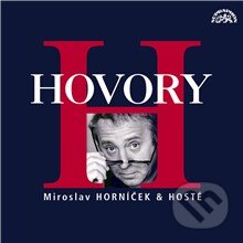 Audiokniha: Hovory H (Miroslav Horníček). Supraphon, 2013 Audiokniha: Hovory H (Miroslav Horníček). Supraphon, 2013