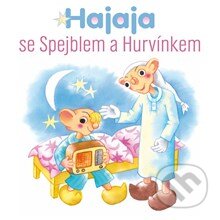 Audiokniha: Hajaja se Spejblem a Hurvínkem (Josef Barchánek, Luboš Homola a Pavel Grym). Supraphon, 2013 Audiokniha: Hajaja se Spejblem a Hurvínkem (Josef Barchánek, Luboš Homola a Pavel Grym). Supraphon, 2013