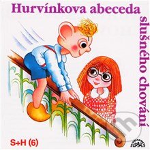 Hurvínkova abeceda slušného chování - Vladimír Straka,Miloš Kirschner, Supraphon, 2013