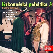 Audiokniha: Krkonošská pohádka 3 (Božena Šimková). Supraphon, 2013 Audiokniha: Krkonošská pohádka 3 (Božena Šimková). Supraphon, 2013