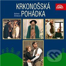 Audiokniha: Krkonošská pohádka (Božena Šimková). Supraphon, 2013 Audiokniha: Krkonošská pohádka (Božena Šimková). Supraphon, 2013