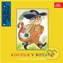 Audiokniha: Kocour v botách a další 4 pohádky (Charles Perrault, Lidová ruská a Marie Jehličková). Supraphon, 2013 Audiokniha: Kocour v botách a další 4 pohádky (Charles Perrault, Lidová ruská a Marie Jehličková). Supraphon, 2013