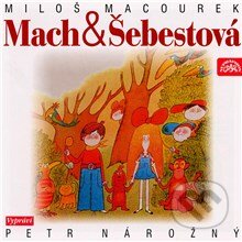 Audiokniha: Mach a Šebestová (Miloš Macourek). Supraphon, 2013 Audiokniha: Mach a Šebestová (Miloš Macourek). Supraphon, 2013