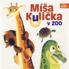 Audiokniha: Míša Kulička v zoo (Josef Menzel a Tomáš Vondrovic). Supraphon, 2013 Audiokniha: Míša Kulička v zoo (Josef Menzel a Tomáš Vondrovic). Supraphon, 2013