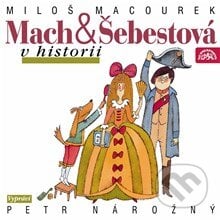 Mach a Šebestová v historii - Miloš Macourek, Supraphon, 2013