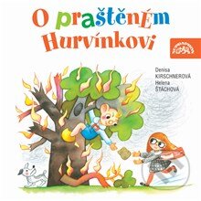 Audiokniha: O praštěném Hurvínkovi (Denisa Kirschnerová a Helena Štáchová). Supraphon, 2013 Audiokniha: O praštěném Hurvínkovi (Denisa Kirschnerová a Helena Štáchová). Supraphon, 2013