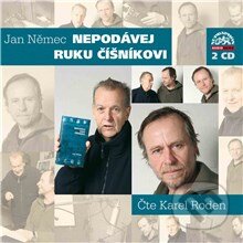 Audiokniha: Nepodávej ruku číšníkovi (Jan Němec). Supraphon, 2013 Audiokniha: Nepodávej ruku číšníkovi (Jan Němec). Supraphon, 2013