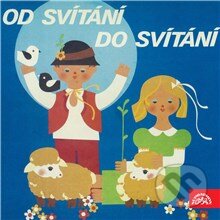 Audiokniha: Od svítání do svítání (František Nepil). Supraphon, 2013 Audiokniha: Od svítání do svítání (František Nepil). Supraphon, 2013