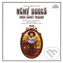 Audiokniha: Němý Bobeš (Jára Cimrman, Ladislav Smoljak a Zdeněk Svěrák). Supraphon, 2013 Audiokniha: Němý Bobeš (Jára Cimrman, Ladislav Smoljak a Zdeněk Svěrák). Supraphon, 2013