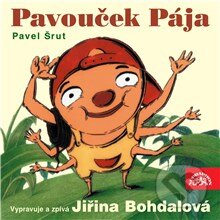 Audiokniha: Pavouček Pája (Pavel Šrut). Supraphon, 2013 Audiokniha: Pavouček Pája (Pavel Šrut). Supraphon, 2013
