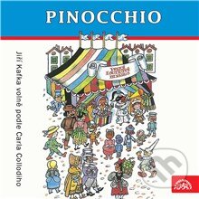 Audiokniha: Pinocchio (Jiří Kafka). Supraphon, 2013 Audiokniha: Pinocchio (Jiří Kafka). Supraphon, 2013