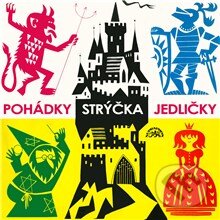 Audiokniha: Pohádky strýčka Jedličky (Antonín Jedlička, František Nepil a Marie Štichová). Supraphon, 2013 Audiokniha: Pohádky strýčka Jedličky (Antonín Jedlička, František Nepil a Marie Štichová). Supraphon, 2013