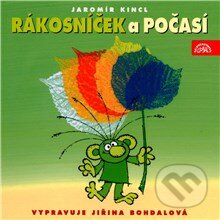 Audiokniha: Rákosníček a počasí (Jaromír Kincl). Supraphon, 2013 Audiokniha: Rákosníček a počasí (Jaromír Kincl). Supraphon, 2013