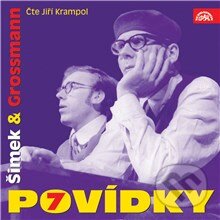 Audiokniha: Povídky Šimka a Grosmanna 7 (Jiří Grossmann a Miloslav Šimek). Supraphon, 2013 Audiokniha: Povídky Šimka a Grosmanna 7 (Jiří Grossmann a Miloslav Šimek). Supraphon, 2013