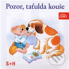 Audiokniha: Pozor, taťulda kouše (Miloš Kirschner a Vladimír Straka). Supraphon, 2013 Audiokniha: Pozor, taťulda kouše (Miloš Kirschner a Vladimír Straka). Supraphon, 2013
