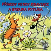 Audiokniha: Příhody Ferdy Mravence a brouka Pytlíka (Ondřej Sekora). Supraphon, 2013 Audiokniha: Příhody Ferdy Mravence a brouka Pytlíka (Ondřej Sekora). Supraphon, 2013