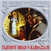 Audiokniha: Tajemný hrad v Karpatech (Jules Verne). Supraphon, 2013 Audiokniha: Tajemný hrad v Karpatech (Jules Verne). Supraphon, 2013