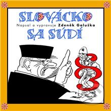 Slovácko sa súdí - František Kožík, Lidová, Lidová česká,Zdeněk Galuška, Lidová slovácká, Supraphon, 2013