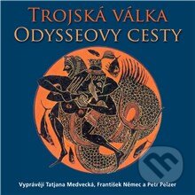 Audiokniha: Řecké báje a pověsti - Trojská válka, Odysseovy cesty (Eduard Petiška). Supraphon, 2013 Audiokniha: Řecké báje a pověsti - Trojská válka, Odysseovy cesty (Eduard Petiška). Supraphon, 2013