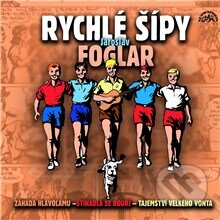 Audiokniha: Rychlé šípy (Komplet 3 alb) (Jaroslav Foglar a Petr Obdržálek). Supraphon, 2013 Audiokniha: Rychlé šípy (Komplet 3 alb) (Jaroslav Foglar a Petr Obdržálek). Supraphon, 2013