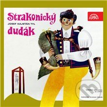 Audiokniha: Strakonický dudák (Josef Kajetán Tyl). Supraphon, 2013 Audiokniha: Strakonický dudák (Josef Kajetán Tyl). Supraphon, 2013