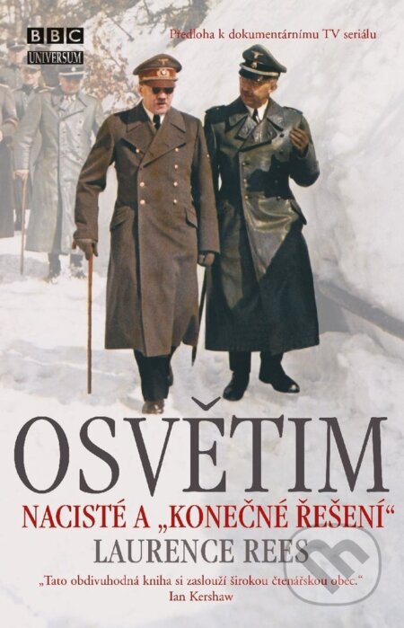 E-kniha: Osvětim (Laurence Rees). X Nakladatelství Universum, 2023 E-kniha: Osvětim (Laurence Rees). X Nakladatelství Universum, 2023