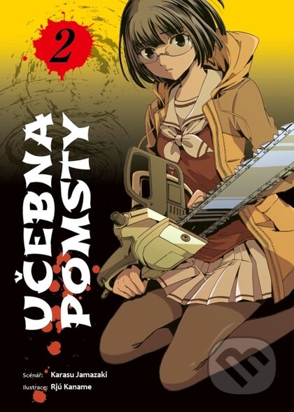 Kniha: Učebna pomsty 2 (Karasu Jamazaki). Zanir, 2024 Kniha: Učebna pomsty 2 (Karasu Jamazaki). Zanir, 2024