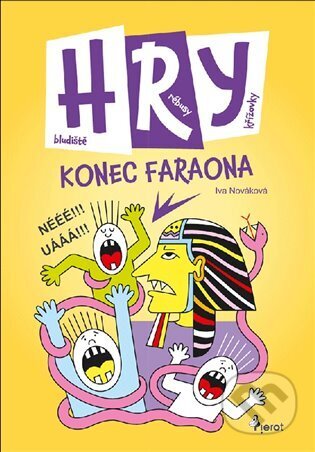 Kniha: Konec faraona (Iva Nováková). Pierot, 2024 Kniha: Konec faraona (Iva Nováková). Pierot, 2024