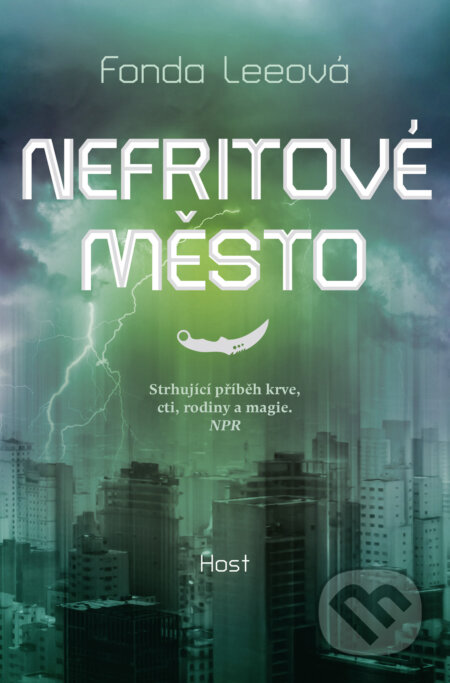 E-kniha: Nefritové město (Fonda Lee). Host, 2022 E-kniha: Nefritové město (Fonda Lee). Host, 2022