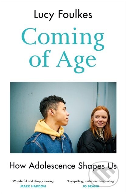 Kniha: Coming of Age (Lucy Foulkes). Bodley Head, 2024 Kniha: Coming of Age (Lucy Foulkes). Bodley Head, 2024