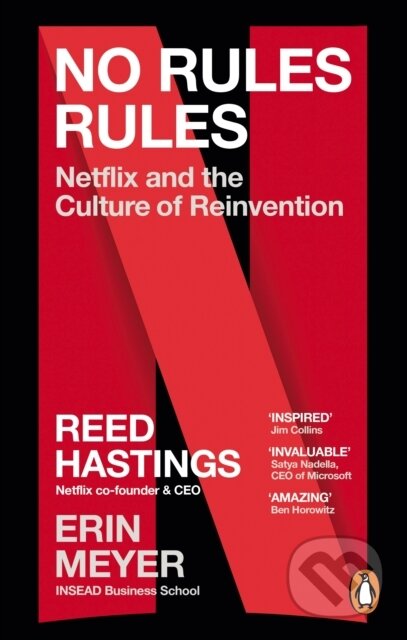 Kniha: No Rules Rules (Erin Meyer a Reed Hastings). WH Allen, 2024 Kniha: No Rules Rules (Erin Meyer a Reed Hastings). WH Allen, 2024