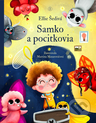 Kniha: Samko a pocitkovia (Ellie Šedivá). Backstage Books, 2024 Kniha: Samko a pocitkovia (Ellie Šedivá). Backstage Books, 2024