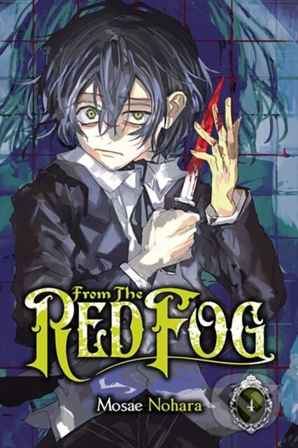 Kniha: From the Red Fog 4 (Mosae Nohara). Yen Press, 2023 Kniha: From the Red Fog 4 (Mosae Nohara). Yen Press, 2023