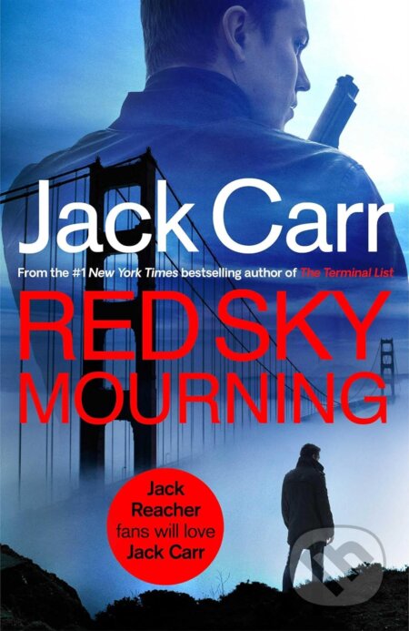 Kniha: Red Sky Mourning (Jack Carr). Simon & Schuster, 2024 Kniha: Red Sky Mourning (Jack Carr). Simon & Schuster, 2024