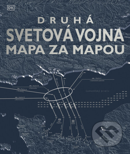Kniha: Druhá svetová vojna mapa za mapou (Ikar). Ikar, 2024 Kniha: Druhá svetová vojna mapa za mapou (Ikar). Ikar, 2024