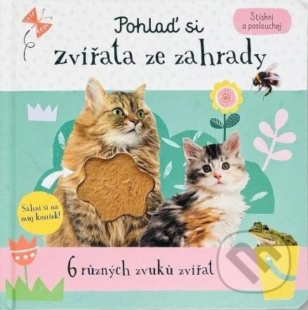 Kniha: Pohlaď si zvířata ze zahrady (Svojtka&Co.). Svojtka&Co., 2024 Kniha: Pohlaď si zvířata ze zahrady (Svojtka&Co.). Svojtka&Co., 2024
