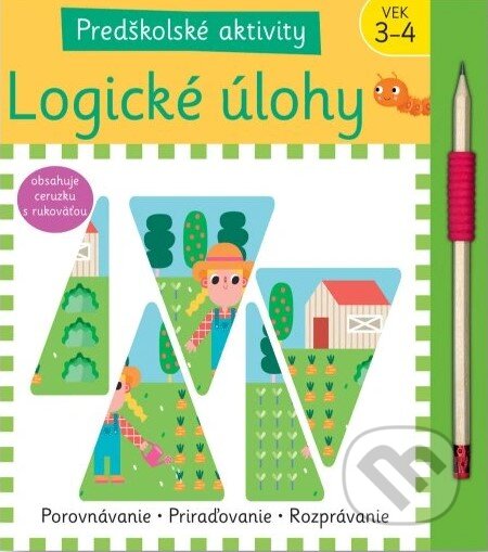 Kniha: Predškolské aktivity: Logické úlohy (Elisabeth Golding). Svojtka&Co., 2024 Kniha: Predškolské aktivity: Logické úlohy (Elisabeth Golding). Svojtka&Co., 2024