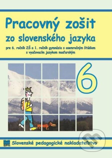 Kniha: Pracovný zošit zo slovenského jazyka pre 6. ročník ZŠ s VJM (Andrea Döményová). SPN - Mladé letá, 2025 Kniha: Pracovný zošit zo slovenského jazyka pre 6. ročník ZŠ s VJM (Andrea Döményová). SPN - Mladé letá, 2025