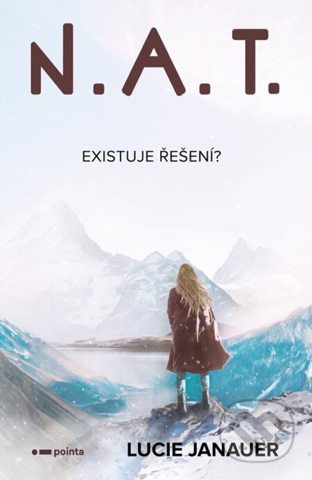 Kniha: N.A.T. (Lucie Janauer). Pointa, 2024 Kniha: N.A.T. (Lucie Janauer). Pointa, 2024