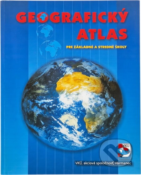 Kniha: Geografický atlas pre základné a stredné školy (Alfonz Gajdoš a Ladislav Tolmáči). VKÚ Harmanec Kniha: Geografický atlas pre základné a stredné školy (Alfonz Gajdoš a Ladislav Tolmáči). VKÚ Harmanec