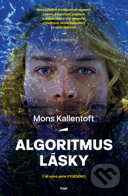 E-kniha: Algoritmus lásky (Mons Kallentoft). Host, 2024 E-kniha: Algoritmus lásky (Mons Kallentoft). Host, 2024