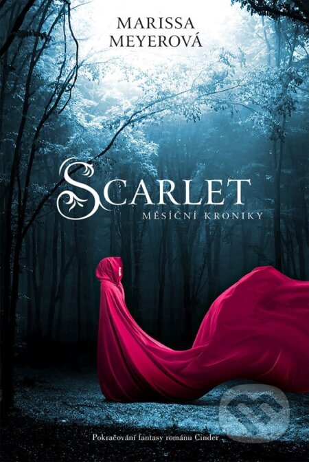 Kniha: Scarlet (Marissa Meyer). Alicanto, 2024 Kniha: Scarlet (Marissa Meyer). Alicanto, 2024
