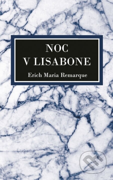 Kniha: Noc v Lisabone (Erich Maria Remarque), 2024 Kniha: Noc v Lisabone (Erich Maria Remarque), 2024
