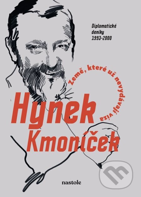 Kniha: Země, které už nevydávají víza (Hynek Kmoníček). nastole, 2024 Kniha: Země, které už nevydávají víza (Hynek Kmoníček). nastole, 2024